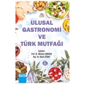  Ulusal Gastronomi ve Türk Mutfağı - Mehmet Sarıışık, Gülçin Özbay​
