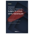 Uluslararası Andlaşmalar Hukukunda Subjektif Sona Erme Nedenleri - Elif Uzun