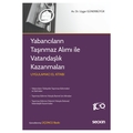  Yabancıların Taşınmaz Alımı ile Vatandaşlık Kazanmaları - Uygar Günerbüyük