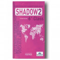  6 th Class Shadow 2 Integrated Skills With Agressive Teaching Method İrem Yayınları