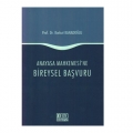 Anayasa Mahkemesi'ne Bireysel Başvuru - Korkut Kanadoğlu