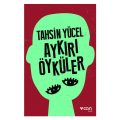 Aykırı Öyküler - Tahsin Yücel