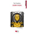  Demir Kadın - Ted Hughes