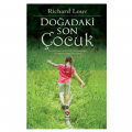 Doğadaki Son Çocuk - Richard Louv