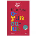 Fütursuz Oyunculuk - Eric Morris