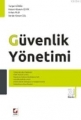 Güvenlik Yönetimi - Turgut Göksu, Hasan Hüseyin Çevik, Orhan Filiz, Serdar Kenan Gül