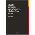  Haksız Fiil Tazminatı ile Koruma Tedbirlerine Aykırılıktan Doğan Tazminat - Abdulkadir Ungan