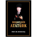 Hoş Geldin Atatürk - Haydar Baş