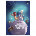 Küçük Astronot Doruk - Barbara Scholz