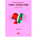 Teknik Elemanlar için Temel Teknik Çizim - Kemal Varol