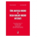 Türk Anayasa Hukuku ve İnsan Hakları Hukuku Mevzuatı - Ferhat Uslu, Mehmet Akgül