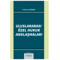 Uluslararası Özel Hukuk Andlaşmaları - Işıl Özkan