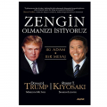  Zengin Olmanızı İstiyoruz - Donald J. Trump, Robert T. Kiyosaki