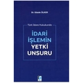  İdari İşlemin Yetki Unsuru - Gözde Ülker