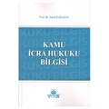 Kamu İcra Hukuku Bilgisi - Yusuf Karakoç