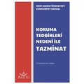 Koruma Tedbirleri Nedeni ile Tazminat - Mert Asker Yüksektepe