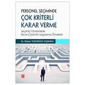 Personel Seçiminde Çok Kriterli Karar Verme - Didem Tezsürücü Coşansu