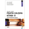  Pratik Çalışma Kitabı - II Ceza Muhakemesi Hukuku - Veli Özer Özbek