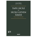  Tapu Sicili ve Sicile Güven İlkesi - Eraslan Özkaya
