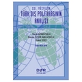 Türk Dış Politikasının Analizi 21. Yüzyıl - Faruk Sönmezoğlu