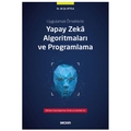 Yapay Zekâ Algoritmaları ve Programlama - Ali Şir Attila