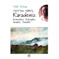  1915'ten 1980'e Karadeniz Ermeniler, Eşkıyalar, İnsanlar, Yaşamlar - Halil Erhan