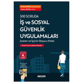  500 Soruda İş ve Sosyal Güvenlik Uygulamaları - Orhan Kotan, Hatice Kotan
