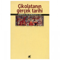  Çikolatanın Gerçek Tarihi - Michael Coe, Sophie Coe