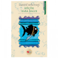 Küçük Kara Balık - Samed Behrengi