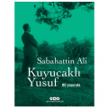 Kuyucaklı Yusuf 80 Yaşında - Sabahattin Ali