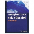 Teknoşirketlerde Kriz Yönetimi - Aytaç Mestçi