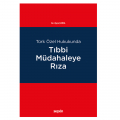 Tıbbi Müdahaleye Rıza - Ayça Çakal