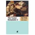  Tüm Yazıları Konuşmaları 2 - Vedat Türkali