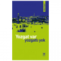 Yozgat Var, Yozgatlı Yok - Abbas Sayar