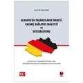 Almanya'da Yabancıların İkameti, Kazanç Sağlayıcı Faaliyeti ve Entegrasyonu - Hacı Can