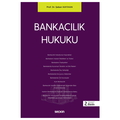 Bankacılık Hukuku - Şaban Kayıhan