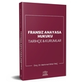 Fransız Anayasa Hukuku - Mehmet Tınç