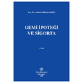  Gemi İpoteği ve Sigorta - Aslıhan Erbaş Açıkel