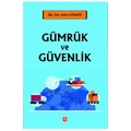 Gümrük ve Güvenlik - Aydın Güngör