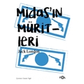  Midas’ın Müritleri - Jack London