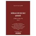 Miras Hukuku Şerhi Cilt 1 - Sezer Çabri