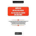 Miras Hukukunda Alacaklıların Durumu - Sena Gözde Eğilmezgil