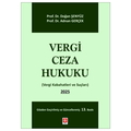  Vergi Ceza Hukuku Vergi Kabahatleri ve Suçları - Doğan Şenyüz, Adnan Gerçek