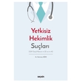  Yetkisiz Hekimlik Suçları - Serenay Ağın