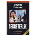 2000'li Yıllarda Sekreterlik - Ayson Karabağ