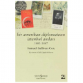 Bir Amerikan Diplomatının İstanbul Anıları 1885 – 1887 Samuel Sullivan Cox