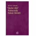 Devlet Aklı Kıskacında Hukuk Devleti - Mithat Sancar