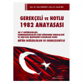 Gerekçeli ve Notlu 1982 Anayasası - Fahri Bakırcı, Şeref İba