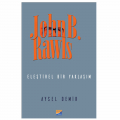  John B. Rawls Eleştirel Bir Yaklaşım - Aysel Demir