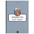  Kırk Ambar - İskender Pala